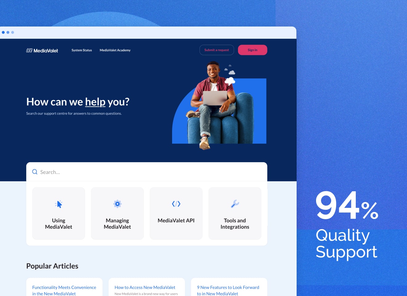 Quality Support Feature 3