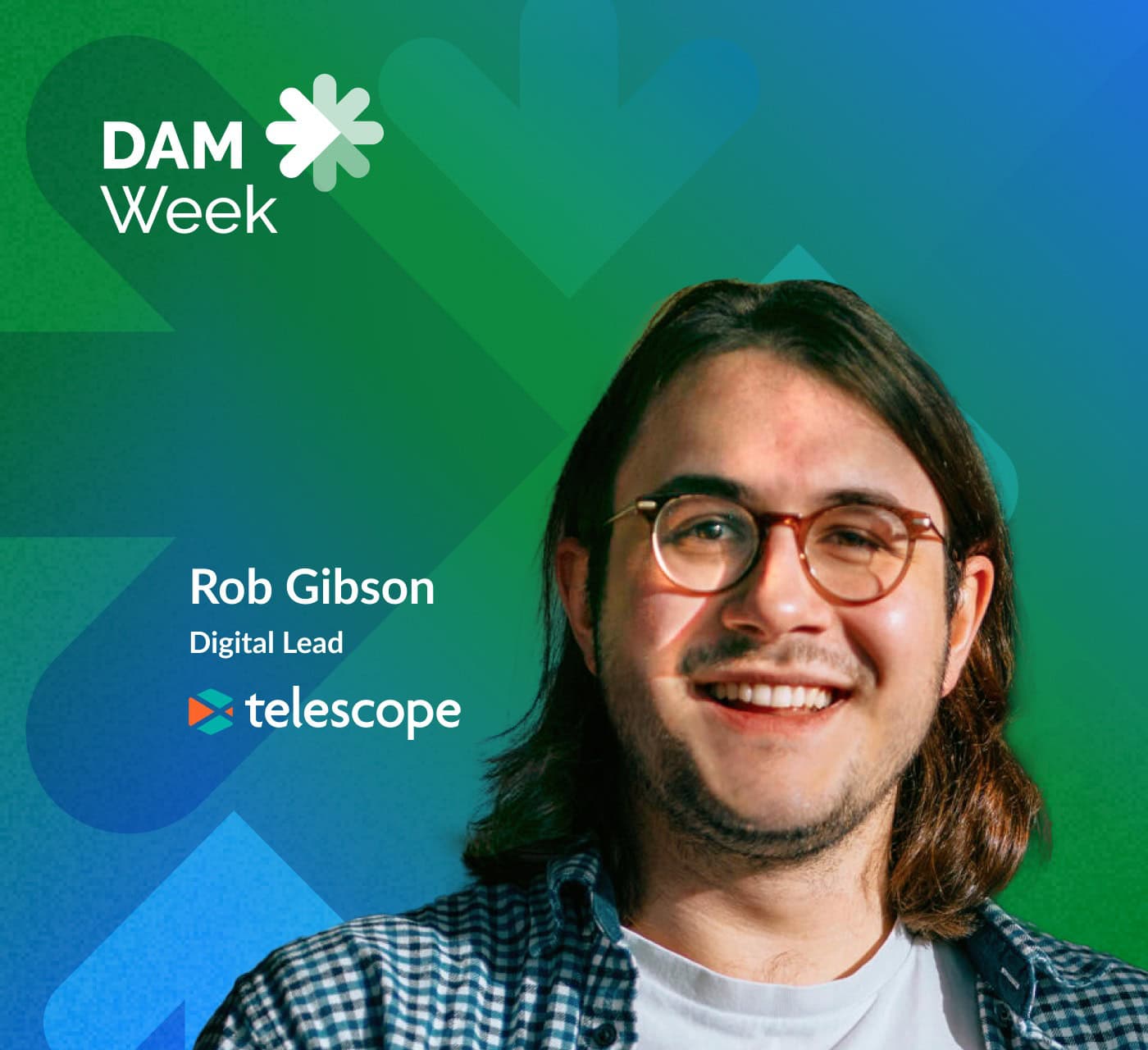 Webinar DAM Week Telescope hero - Rob Gibson, Digital Lead, Telescope